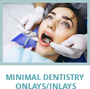 Minimal Dentistry